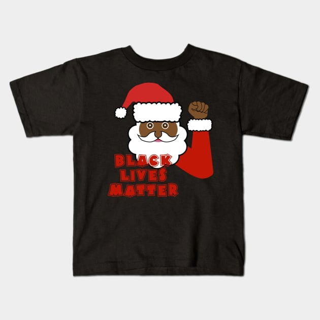 Black Santa - Black Lives Matter Kids T-Shirt by blackartmattersshop